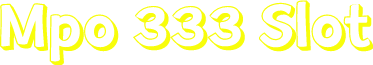 Mpo 333 Slot
